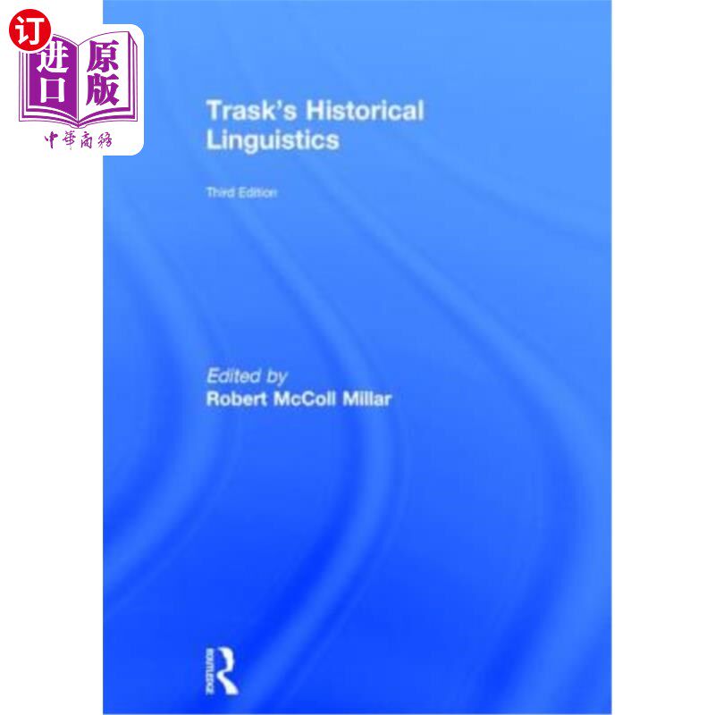 海外直订Trask's Historical Linguistics 查斯克的《历史语言学