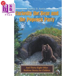Thirty the Party 海外直订Curiosity Eight Stories and Bedtime Bear 好奇熊和爆米花派对：还有38 Popcorn Other And