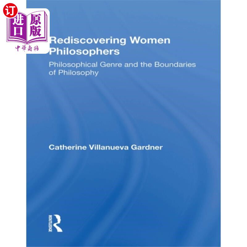 海外直订Rediscovering Women Philosophers 重新发现女性哲学家