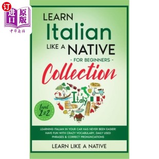 Native Collection Italian Learning 像母语一样学习意大利语初学 海外直订Learn for Like Level Beginners Ita