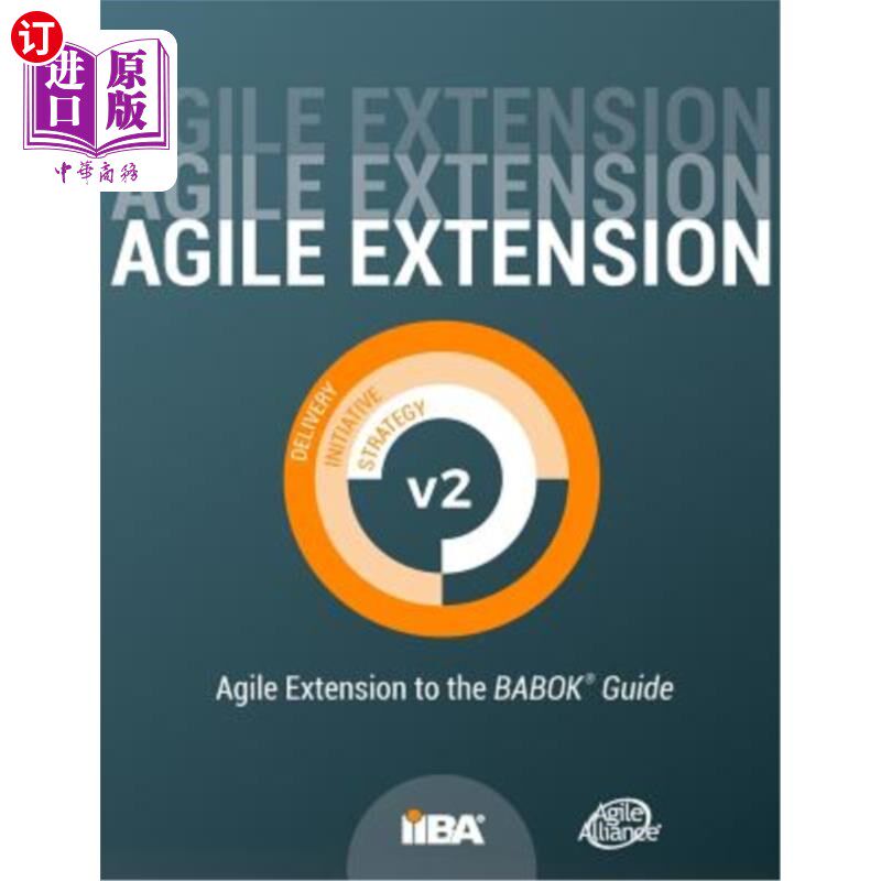 海外直订Agile Extension to the BABOK(R) Guide: Version 2 Babok指南的敏捷扩展，版本2