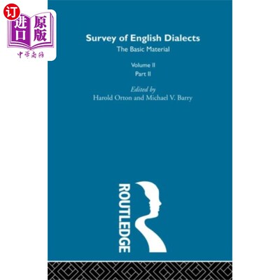 海外直订Survey Eng Dialects Vol2 Prt2 英语方言调查第2卷Prt2