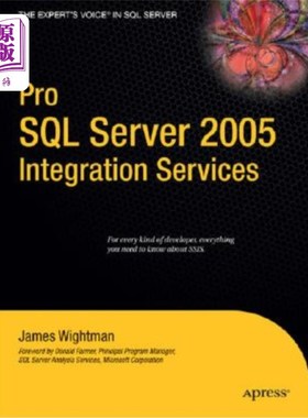 海外直订Pro SQL Server 2005: Intergration Services Pro SQL Server 2005:集成服务
