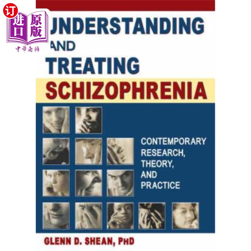 海外直订医药图书Understanding and Treating Schizophrenia: Contemporary Research, Theory, and Pra 理解和治疗精神分裂