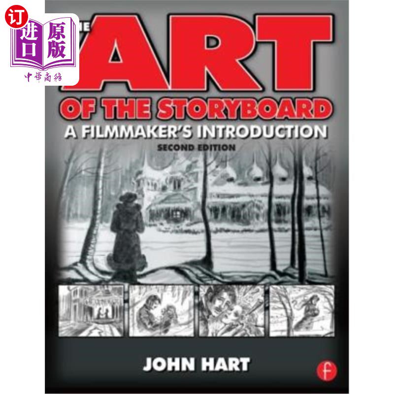 海外直订The Art of the Storyboard: A Filmmaker's Introduction 故事板的艺术，第2版：电影制片人简介