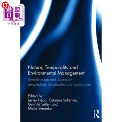 海外直订Nature, Temporality and Environmental Management: Scandinavian and Australian Pe 自然、时代性和环境管理:斯