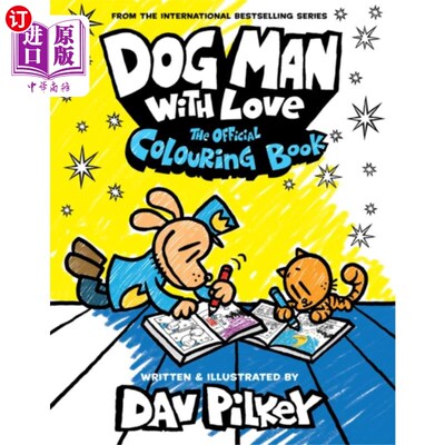 海外直订Dog Man With Love: The Official Colouring Book 狗狗侠：官方涂色书