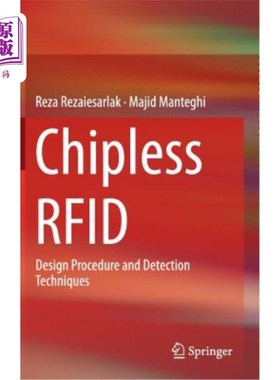 海外直订Chipless Rfid: Design Procedure and Detection Techniques 无芯片Rfid:设计程序与检测技术