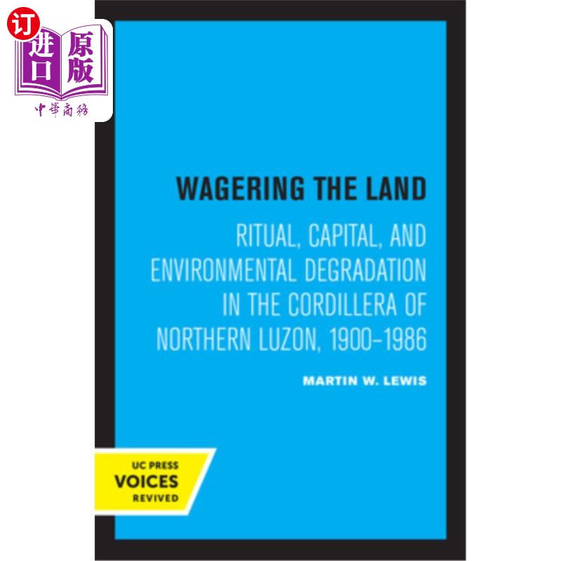 海外直订Wagering the Land: Ritual, Capital, and Environmental Degradation in the Cordill 《赌地:吕宋岛北部科迪勒拉