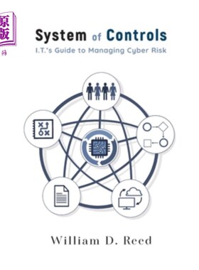海外直订System of Controls: I.T.'s Guide to Managing Cyber Risk 控制系统:it的风险管理指南