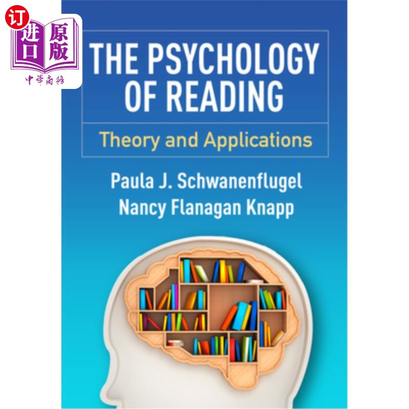 海外直订The Psychology of Reading: Theory and Applications 阅读心理学:理论与应用