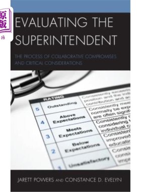 海外直订Evaluating the Superintendent: The Process of Collaborative Compromises and Crit 评估管理者:合作妥协