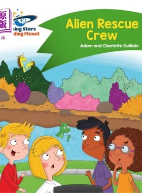 海外直订Reading Planet - Alien Rescue Crew - Green: Comet Street Kids 阅读星球-外星人救援队-绿色：彗星街的孩子们