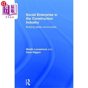 Communities Industry Enterprise 海外直订Social Construction the Building 社会企业：建设更好 建筑行业 Better