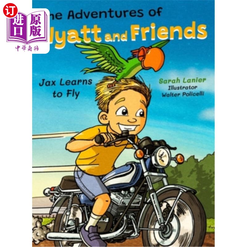 海外直订The Adventures of Wyatt and Friends Jax Learns to Fly 杰克斯学会了飞行