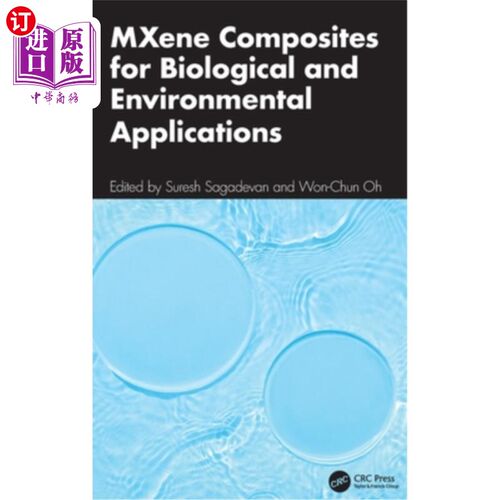 海外直订Mxene Composites for Biological and Environmental Applications MXene复合材料在生物和环境中的应用