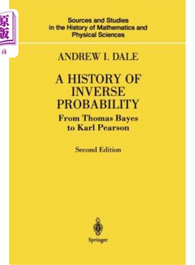 海外直订A History of Inverse Probability: From Thomas Bayes to Karl Pearson 逆概率的历史：从托马斯·贝叶斯到卡尔·皮尔森