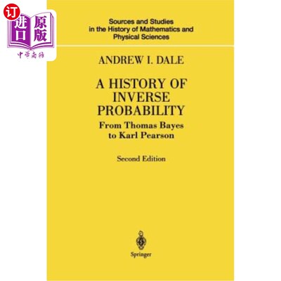 海外直订A History of Inverse Probability: From Thomas Bayes to Karl Pearson 逆概率的历史：从托马斯·贝叶斯到卡尔·皮尔森