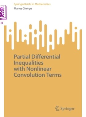 海外直订Partial Differential Inequalities with Nonlinear Convolution Terms 含非线性卷积项的偏微分不等式