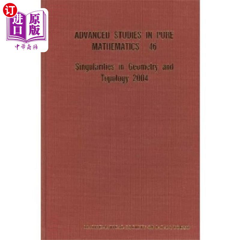 海外直订Singularities In Geometry And Topology 2004 《几何与拓扑学中的奇点》，2004