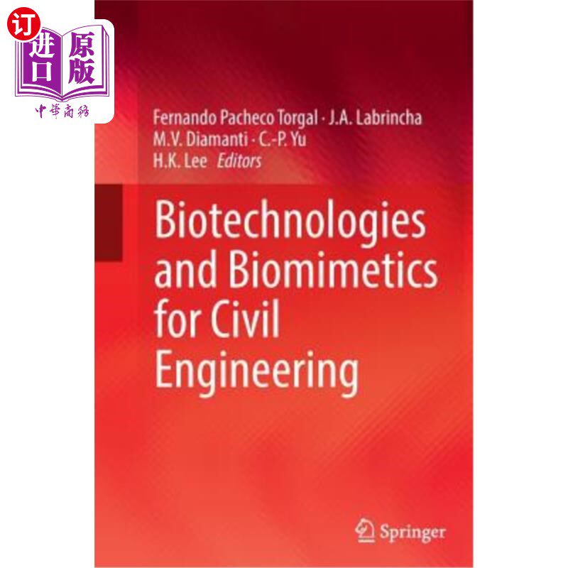 海外直订Biotechnologies and Biomimetics for Civil Engineering 土木工程生物技术与仿生学