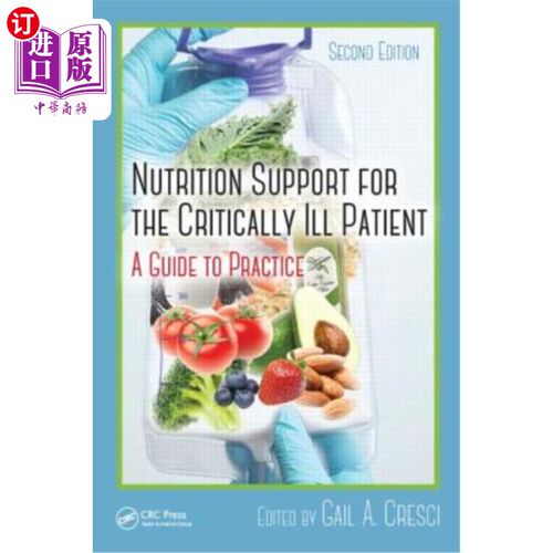 海外直订医药图书Nutrition Support for the Critically Ill Patient: A Guide to Practice, Second Ed 危重病人营养支持：