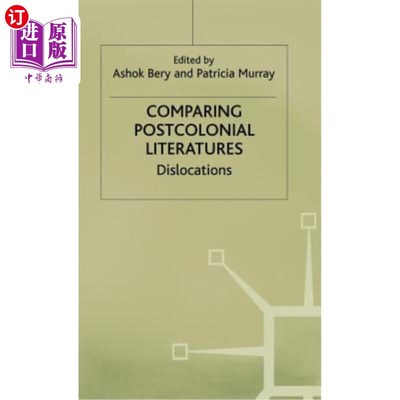 海外直订Comparing Postcolonial Literatures: Dislocations 后殖民文献比较:错位