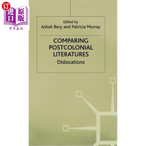 海外直订Comparing Postcolonial Literatures: Dislocations 后殖民文献比较:错位