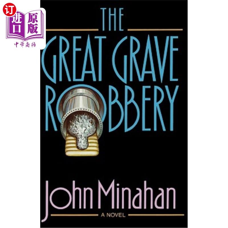 海外直订The Great Grave Robbery 大盗墓