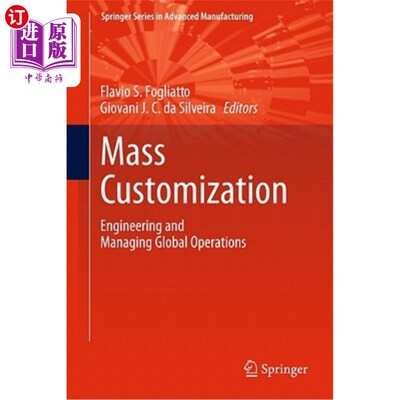 海外直订Mass Customization: Engineering and Managing Global Operations 大规模定制:全球运营的工程和管理