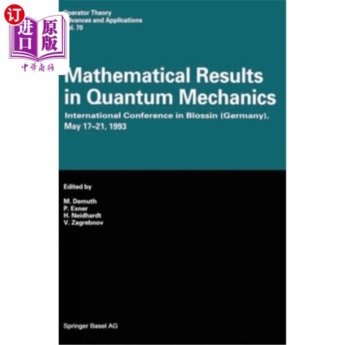 海外直订Mathematical Results in Quantum Mechanics: International Conference in Blossin ( 量子力学的数学结果:德国布