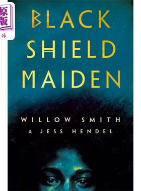 预售 黑盾少女 Black Shield Maiden 英文原版 Willow Smith and Jess Hendel【中商原版】