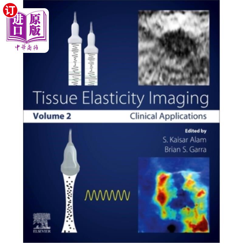 海外直订Tissue Elasticity Imaging: Volume 2: Clinical Applications 组织弹性成像:卷2:临床应用