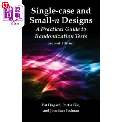 海外直订Single-Case and Small-N Experimental Designs: A Practical Guide to Randomization 单案例和小N实验设计：随机