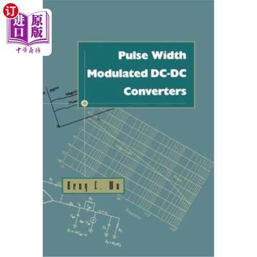 海外直订Pulse Width Modulated DC-DC Converters 脉宽调制DC-DC变换器
