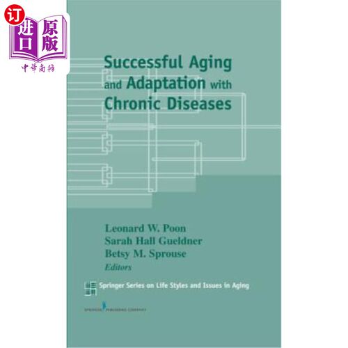 海外直订医药图书Successful Aging and Adaptation with Chronic Diseases 成功老龄化与慢性病适应