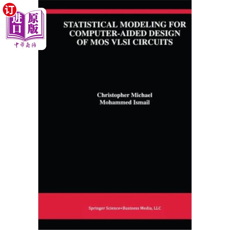 海外直订Statistical Modeling for Computer-Aided Design of Mos VLSI Circuits Mos-VLSI电路计算机辅助设计的统计建模