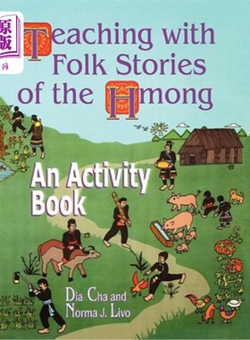 海外直订Teaching with Folk Stories of the Hmong: An Activity Book 苗族民间故事教学:一本活动书