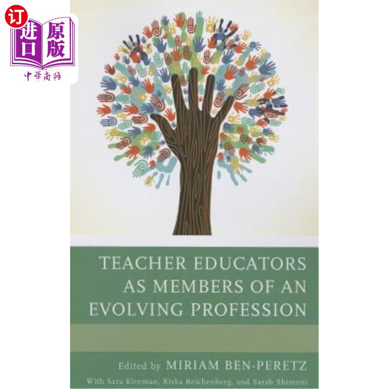 海外直订Teacher Educators as Members of an Evolving Profession 教师教育工作者作为一个不断发展的职业的成员