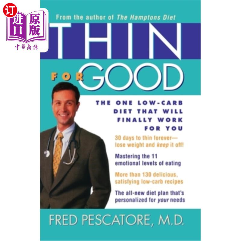 海外直订Thin for Good: The One Low-Carb Diet That Will Finally Work for You 瘦身有益:一种低碳水化合物饮食,最终将对