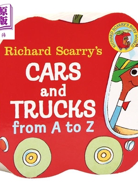 理查德斯凯瑞字母书 Richard Scarry Cars and Trucks from A to Z 异形书 字母入门A到Z 纸板书 韵律启蒙 亲子英文0~3岁 英?