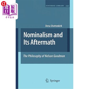 唯名论及其后果 哲学 Aftermath Nelson Philosophy Its The 纳尔逊·古德曼 海外直订Nominalism Goodman and
