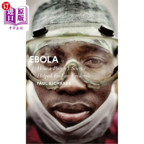 海外直订医药图书Ebola: How a People's Science Helped End an Epidemic 埃博拉:人民科学如何帮助结束一场流行病