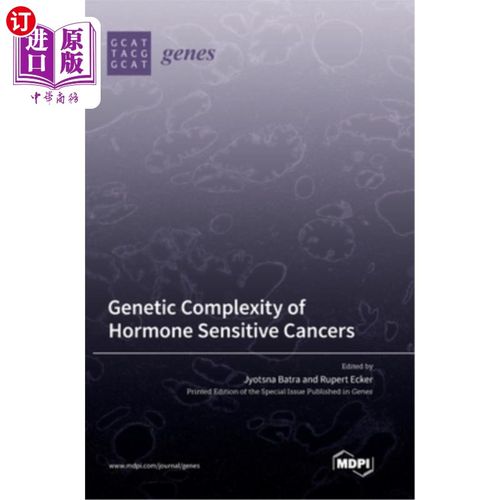 海外直订Genetic Complexity of Hormone Sensitive Cancers 激素敏感性癌症的遗传复杂性
