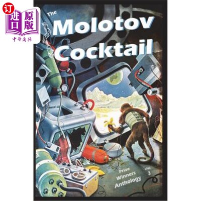 海外直订The Molotov Cocktail: Prize Winners Anthology Vol. 3 莫洛托夫鸡尾酒:获奖者选集第三卷