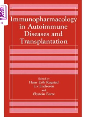 海外直订医药图书Immunopharmacology in Autoimmune Diseases and Transplantation 自身免疫性疾病和移植中的免疫药理学