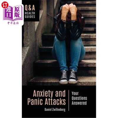 海外直订医药图书Anxiety and Panic Attacks: Your Questions Answered 焦虑和恐慌发作:回答你的问题