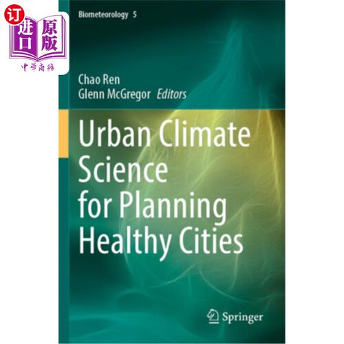 海外直订Urban Climate Science for Planning Healthy Cities 规划健康城市的城市气候科学