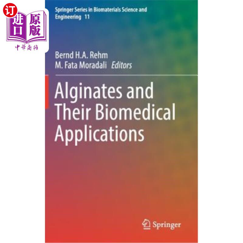 海外直订Alginates and Their Biomedical Applications 海藻酸钠及其生物医学应用