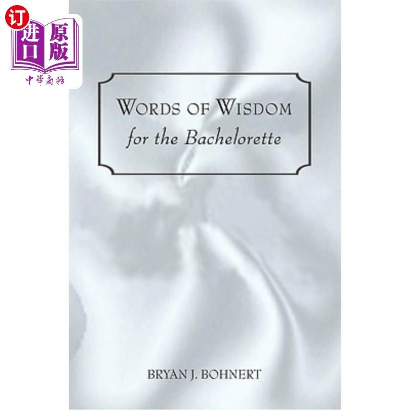 【中商海外直订】words of wisdom: for the bachelorette